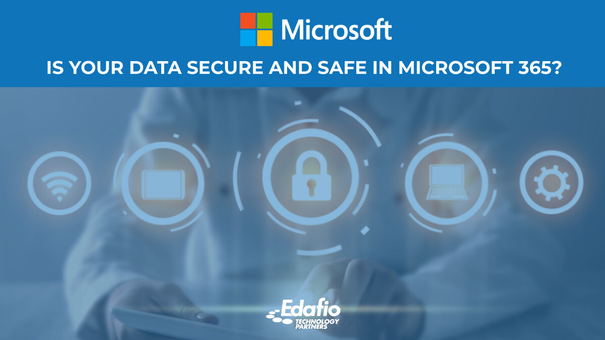 Microsoft lunch and learn - is your data secure and safe in Microsoft 365?